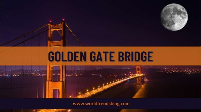 Places To Visit in san francisco, Golden Gate Bridge