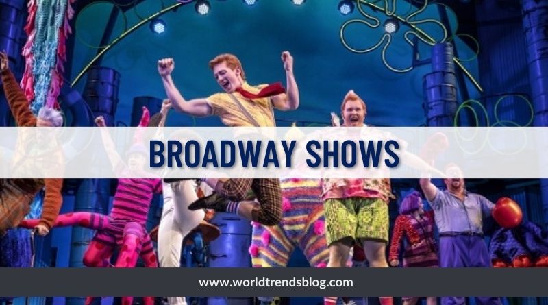 Places To Visit in New york city, Broadway Shows