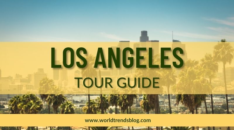 best places to visit in Los Angeles